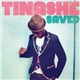 Tinashé - Saved