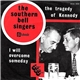 The Southern Bell Singers - The Tragedy Of Kennedy