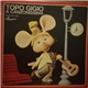 Topo Gigio - Topo Gigio A Canzonissima