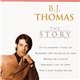 B.J. Thomas - The Story