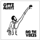 Otti Albietz - And The Voices