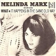 Melinda Marx - What / It Happens In The Same Old Way