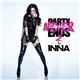 Inna - Party Never Ends (Part 2)