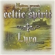 Celtic Spirit - Lyra (Ta Muid)